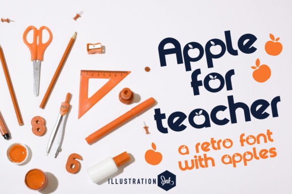 Apple for Teacher: The Playful Sans Serif for Your Next Project