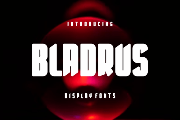 Bladrus: A Modern Display Font for Bold Statements