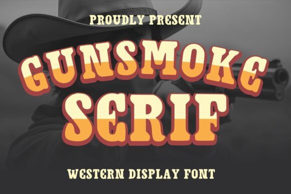 Gunsmoke Serif: The Bold Western Display Typeface