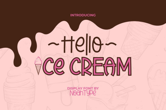 Hello Ice Cream: A Sweet Font for Creative Branding