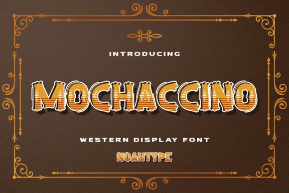 Mochaccino: Your Vintage Western Display Font