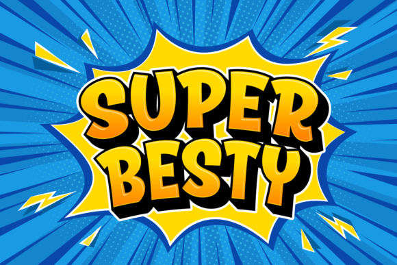 Super Besty: Injecting Playful Energy into Your Typography